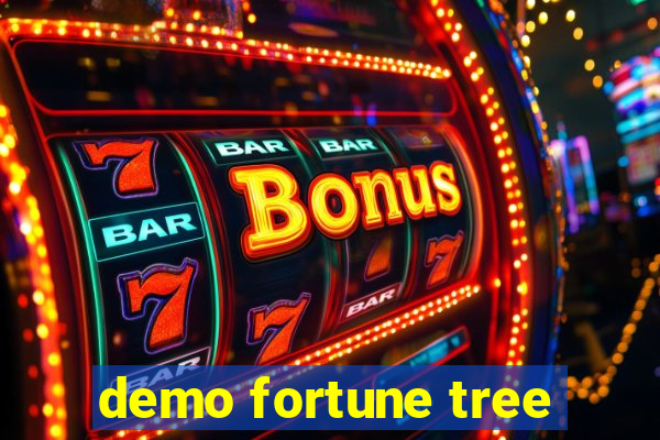 demo fortune tree